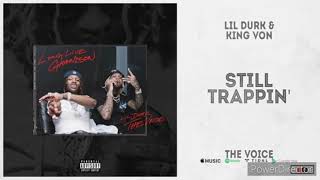 Lil durk ft. King Von “Still trappin” 1 hour loop