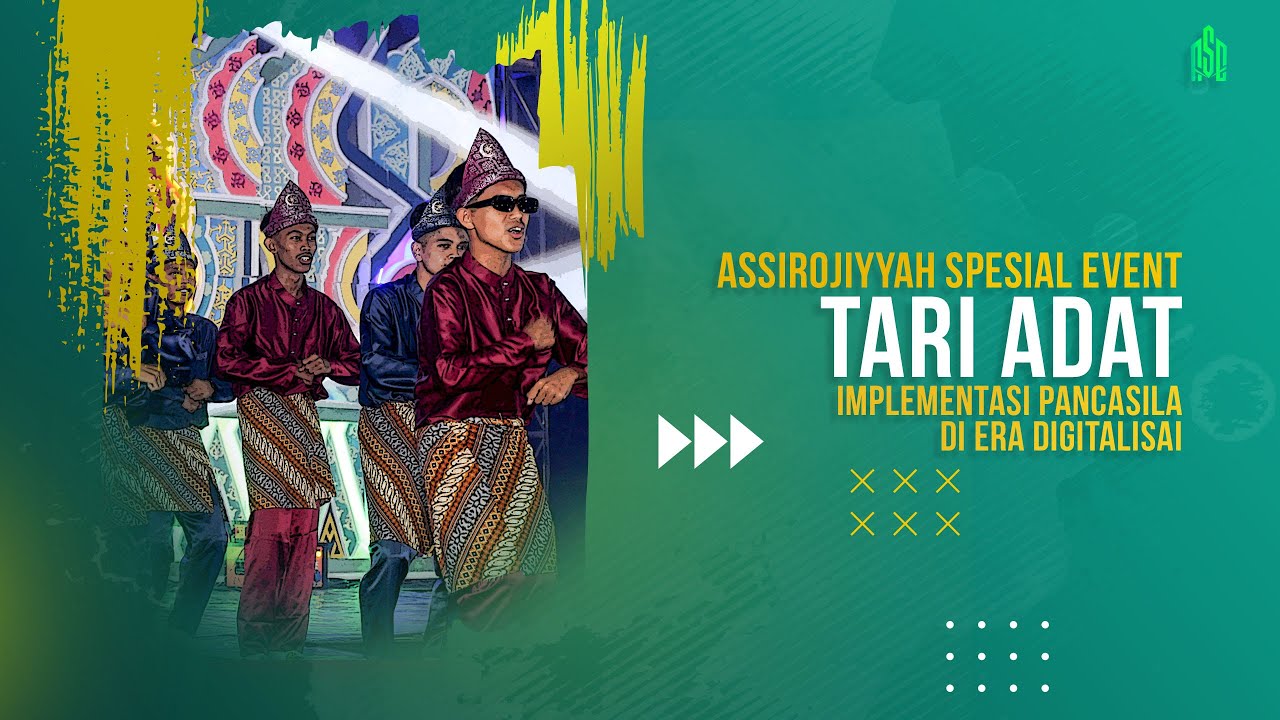 Tari Adat || ASE (Assirojiyyah Special Event) 2025 M