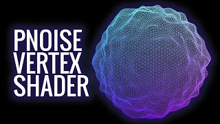 How To Make An Animated Blob Using Vertex Shader And Perlin Noise - Three.js Tutorial