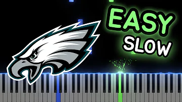 Fly Eagles Fly - EASY PIANO - SLOW