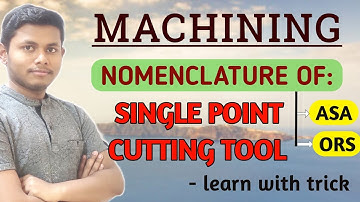 For all AE/JE | Tool Signature | Tool Nomenclature | Single Point Cutting Tool | Machining | ASA/ORS