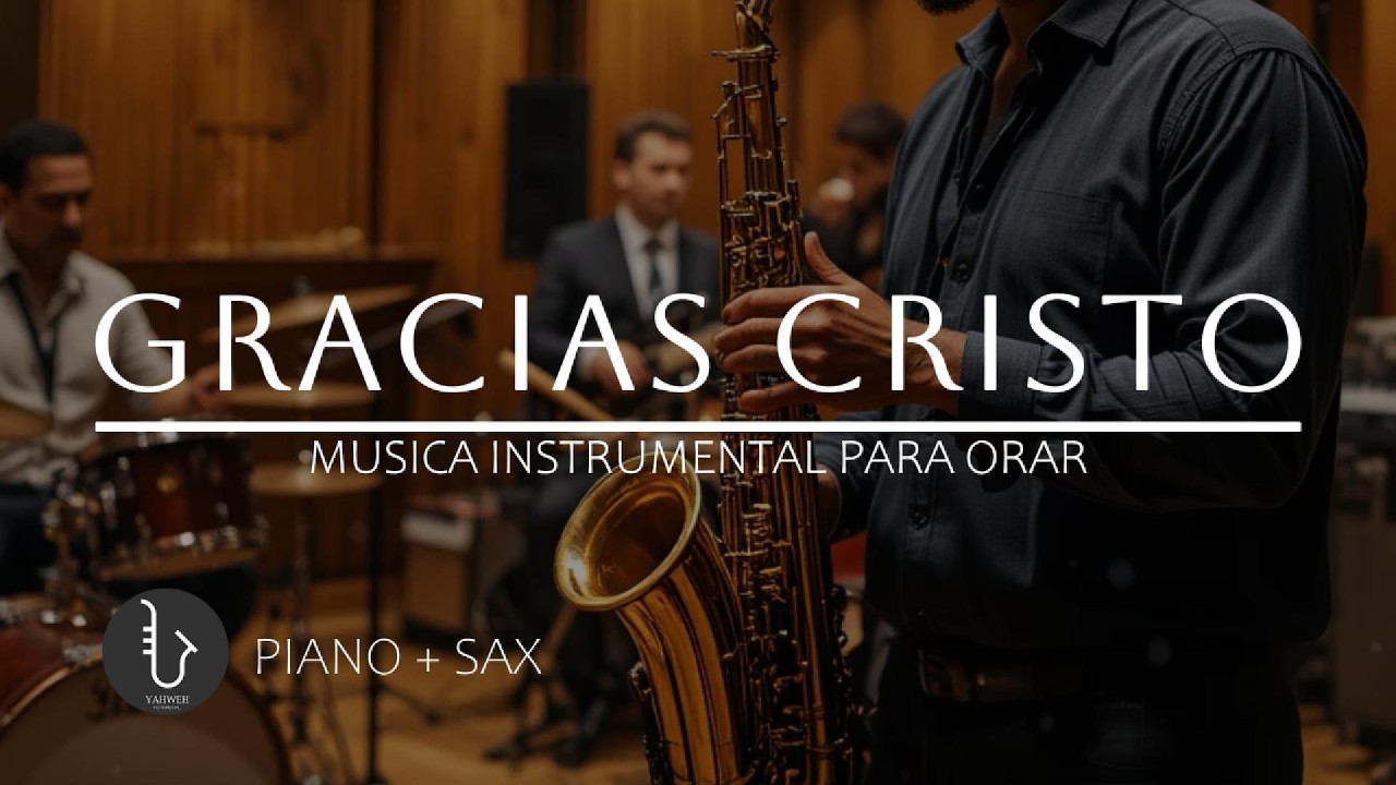 1 HORA - SAX INSTRUMENTAL PARA ORAR 🙏🏻GRACIAS CRISTO