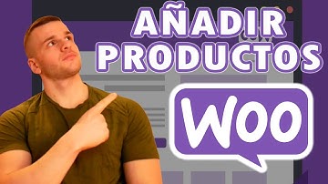 ➡️ Cómo Añadir PRODUCTOS / SERVICIOS en WOOCOMMERCE (WordPress)