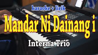 MANDAR NI DA INANG I [KARAOKE] INTERNA TRIO