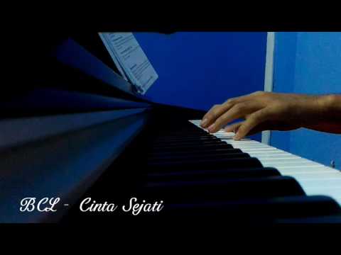 BCL - Cinta Sejati (Piano Cover) BCL - Cinta Sejati (Piano Cover)
