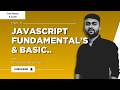 (Day 11) JavaScript Fundamentals and basic  | 30 Days of Web Development