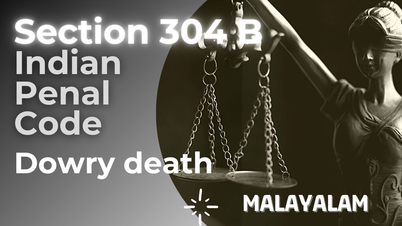 SECTION 304 B IPC 1860 DOWRY DEATH PUNISHMENT YouTube ipc-section-304-key-insights-into-culpable-homicide-and-legal-implications