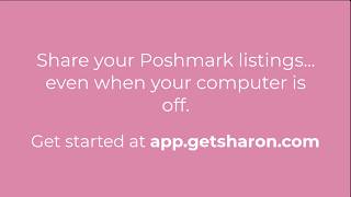 Auto-Share Your Poshmark Closet with Sharon (Even with Your Computer Off!)