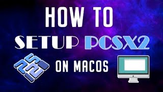 How To Setup the PCSX2 Emulator on macOS Monterey screenshot 3