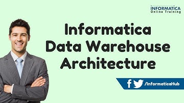 Informatica Data Warehouse Architecture Video | Informatica Tutorials