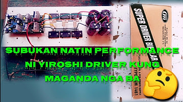 yiroshi driver, sound test.