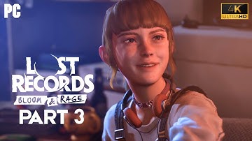 Lost Records: Bloom & Rage - 4K Gameplay Part 3