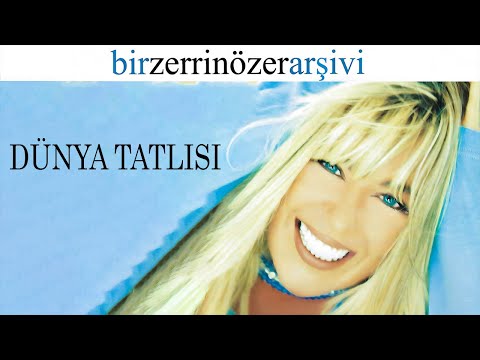 Zerrin Özer - Dünya Tatlısı - (Official Audio)