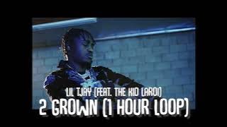 Lil Tjay - 2 Grown (feat. The Kid LAROI) (1 Hour Loop)