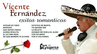 Vicente Fernandez | Exitos Romanticos 'Album Completo'