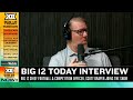 Big 12 Chief Football & Competition Officer, Scott Draper Joins to Talk Week 4 Action & More!