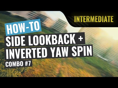 How To: Side Lookback + Inverted Yaw Spin | FPV Tutorial