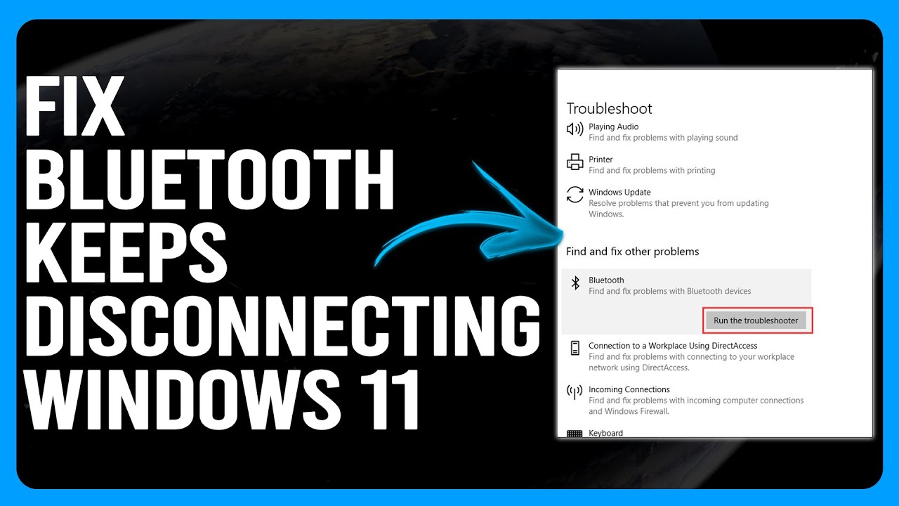 How To Fix Bluetooth Keeps Disconnecting Windows 11 (Detailed Procedure To Resolve The Problem)