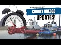 October 4, 2022 | Update on the County Dredge Sand Shifter