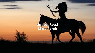 Sunset Road - Marc Torch