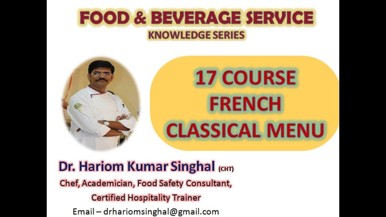 17 Course French Classical Menu | Hotel Management Knowledge Series ...