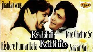 Tere Chehre Se Nazar Nai ll Sonic Jhankar Geet ll Kishore Kumar Lata ll Kabhi Kabhi ll