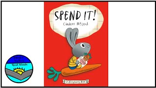 Spend It! by Cinders Mcleod Read Aloud