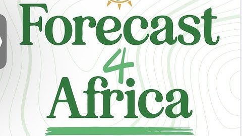Forecast4Africa Workshop Day 2 (Co-Development & Policy Integration)
