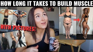 How Long It Takes To Build Muscle & Change Your Body Composition (WITH PICTURES!)