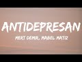 Mert demir  mabel matiz  antidepresan english subtitles lyrics