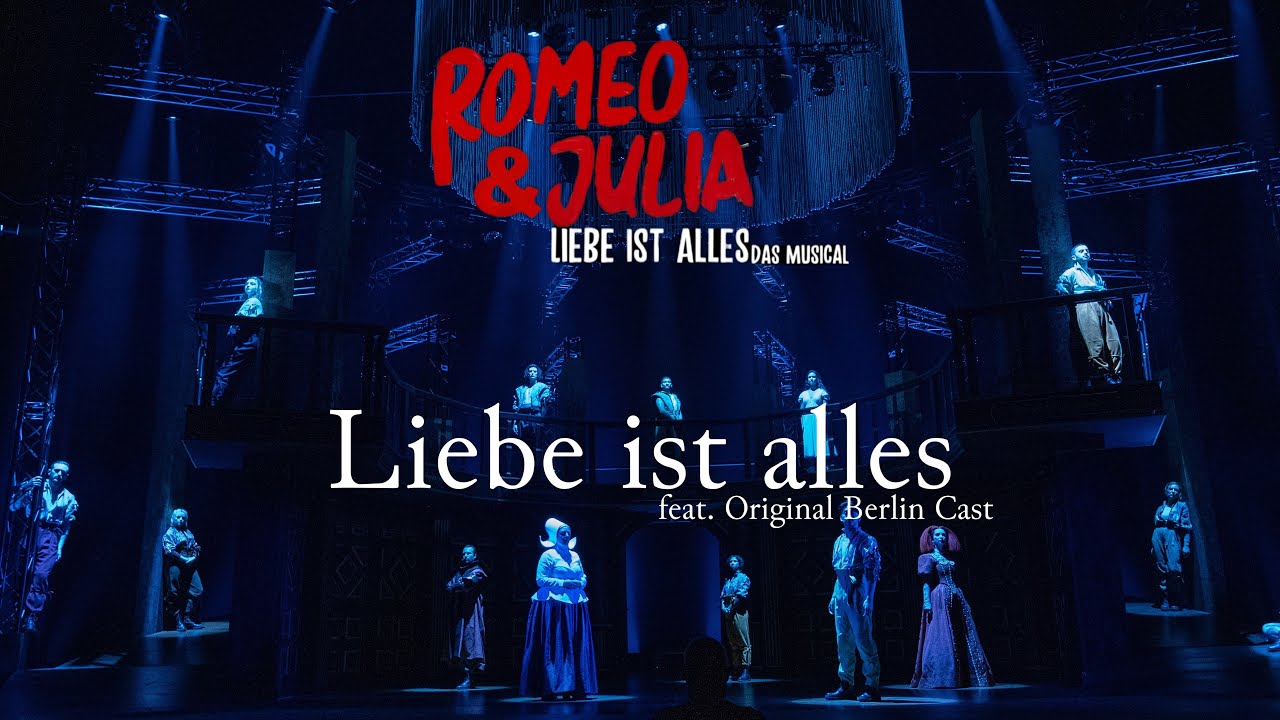 Romeo & Julia - Liebe ist Alles LIVE - Peter Plate & Ulf Leo Sommer & Joshua Lange