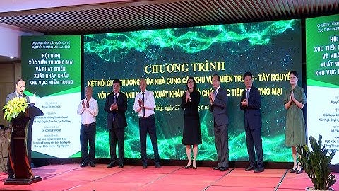 Kết nối nhà cung cấp miền Trung với doanh nghiệp xuất khẩu