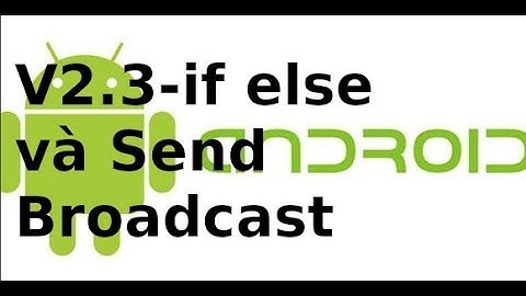 Lập trình android - V2.3 - Sử dụng broadcast tính khuyến mại hoá đơn trong android