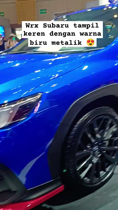 Wrx Subaru tampil keren dengan warna biru metalik 😍 #viral #new #shortvideo #mobilbaru #fypシ #trend