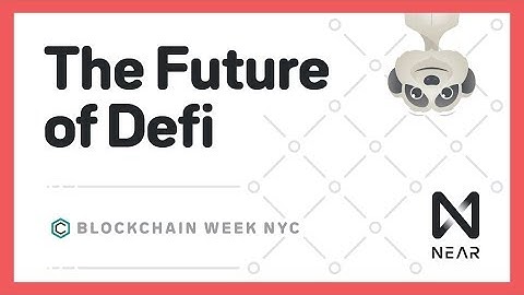 Future of DeFi — Panel | NY Blockchain Week
