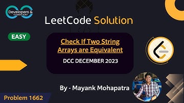 Check If Two String Arrays are Equivalent | DECEMBER LEETCODING CHALLENGE | DCC NIT-A