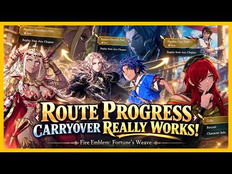 Fire Emblem: Fortune's Weave - DON'T Start Your Next Route Yet! What Carries Over?