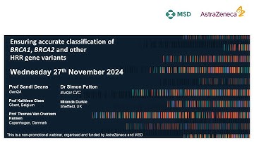 Ensuring accurate classification of variants in BRCA1, BRCA2 and HRR genes (2024) - webinar 4