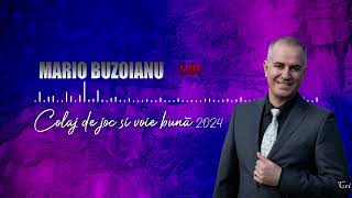 Mario Buzoianu - Colaj de joc si voie buna 2024