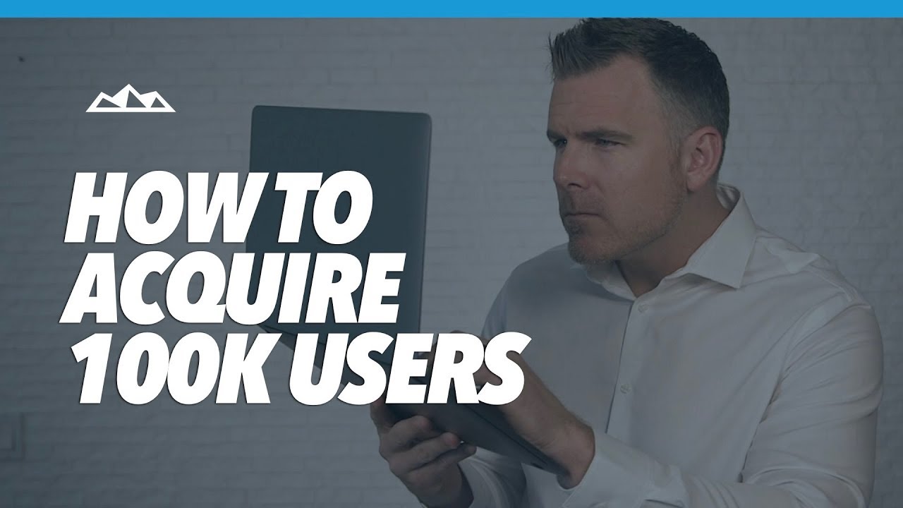 Growth Hacking: How to Acquire 100K Users | Dan Martell