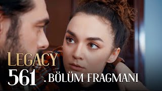 Emanet 561. Bölüm Fragmanı | Legacy Episode 561 Promo