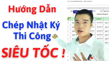 Nhật ký thi công chép tay: Hướng dẫn cách chép Siêu Tốc!
