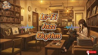 🎷 Jazz Lofi for Calm, Productive Work Hours