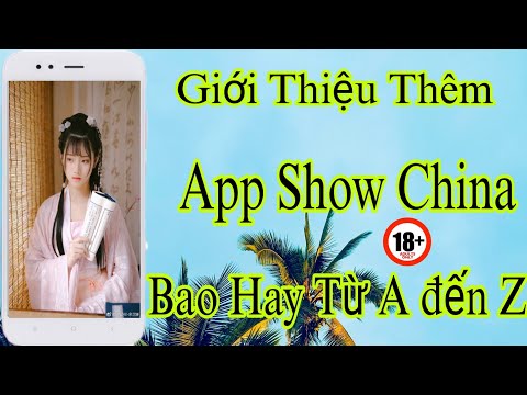 Video hot app show china video tự quay quá hay - youtube