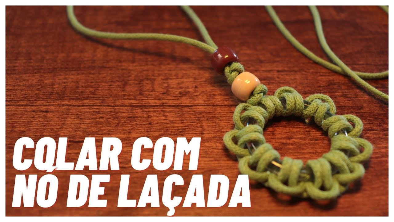 Como fazer Colar de Macramê | Nó de laçada | fácil de fazer
