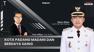 Teras Negeri | Kota Padang Madani dan Berdaya Saing