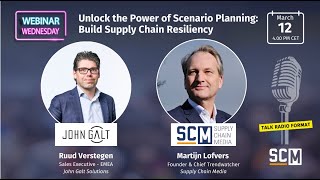 SCM Webinar Wednesday | Unlock the Power of Scenario Planning | John Galt