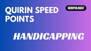 Handicapping Horses Quirin Speed Points