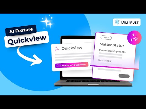 QuickView: AI-Powered Case Updates in Seconds | Legal Tech by DiliTrust