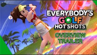 EVERYBODY'S GOLF HOT SHOTS – Overview Trailer